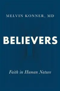 Believers: Faith in Human Nature
