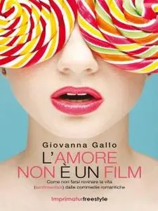 Giovanna Gallo - L'Amore Non è Un Film