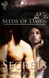 «Secrets» by Jambrea Jo Jones