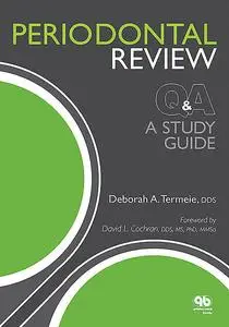 «Periodontal Review Q&A» by Deborah A. Termeie