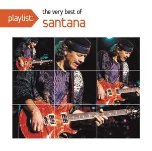 Santana - Playlist: The Very Best of Santana (2015)
