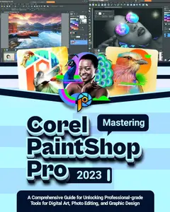 Mastering COREL PAINTSHOP PRO 2023