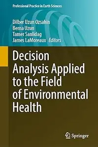 Decision Analysis Applied to the Field of Environmental Health
