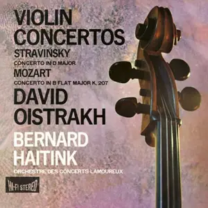 David Oïstrakh, Orchestre Lamoureux, Bernard Haitink - Stravinsky; Mozart: Violin Concertos (1963/2026) [24/192]