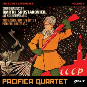 Pacifica Quartet - The Soviet Experience, Vol. 2: String Quartets by Dmitri Shostakovich and his Contemporaries (2012)