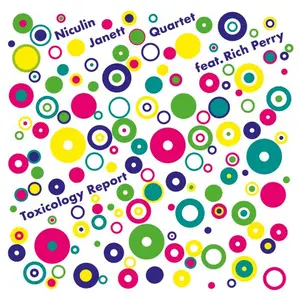Niculin Janett Quartet - Toxicology Report (2025) [Official Digital Download]