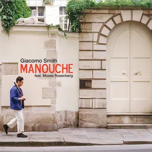 Giacomo Smith - Manouche (2025) [Official Digital Download 24/96]