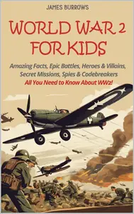 World War 2 for Kids