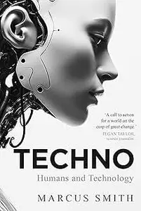 Techno: Humans and technology