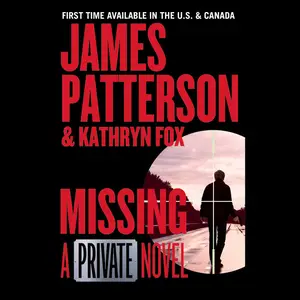 Missing: A Private Novel
