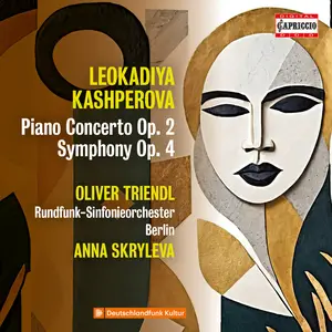 Oliver Triendl, Rundfunk-Sinfonieorchester Berlin, Anna Skryleva - Leokadiya Kashperova: Piano Concerto - Symphony (2026) 24/48