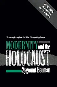 Modernity and the Holocaust