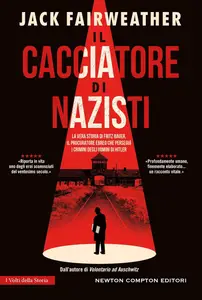 Jack Fairweather - Il cacciatore di nazisti