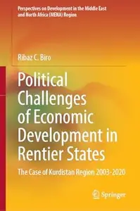 Political Challenges of Economic Development in Rentier States