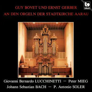 Guy Bovet - Lucchinetti - Mieg - Bach - Soler- Works for Two Organs (1986/2025) [Official Digital Download 24/96]