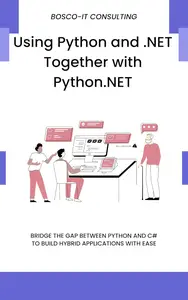 Using Python and .NET Together with Python.NET