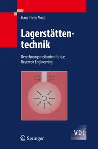 Lagerstättentechnik: Berechnungsmethoden für das Reservoir Engineering