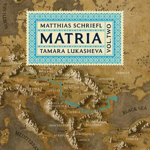 Tamara Lukasheva & Matthias Schriefl - Matria, Vol. 2 (2025) [Official Digital Download 24/96]