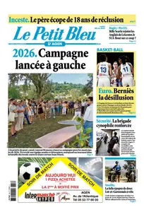 Le Petit Bleu d'Agen - 28 Juin 2025