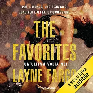 «The Favorites? Un'ultima volta noi» by Layne Fargo