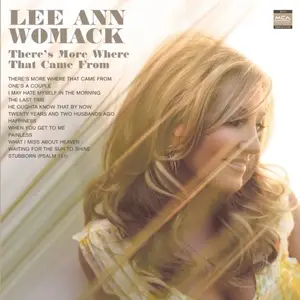 Lee Ann Womack - There's More Where That Came From (2005)