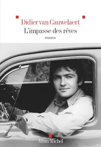 Didier van Cauwelaert, "L'impasse des rêves"