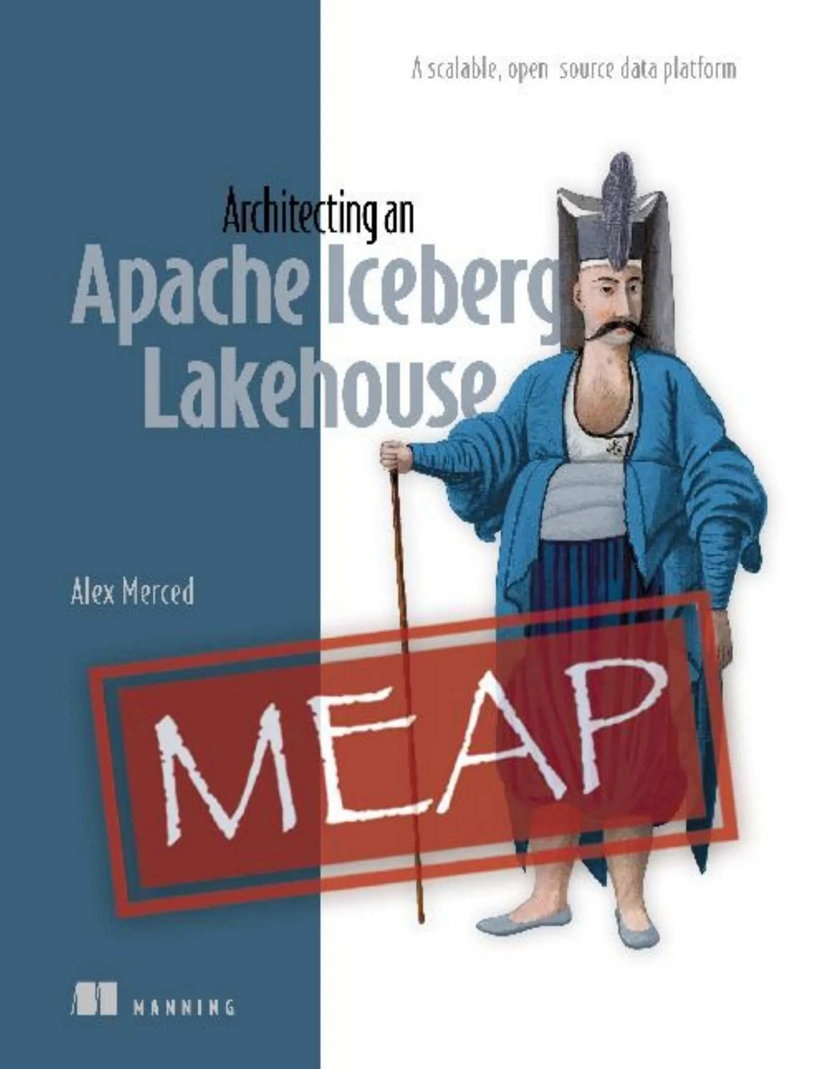 Architecting an Apache Iceberg Lakehouse (MEAP 02)