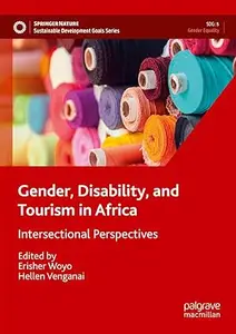 Gender, Disability, and Tourism in Africa: Intersectional Perspectives