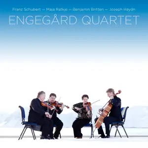 Engegard Quartet - String Quartets: Schubert, Ratkje, Britten, Haydn (2014) [Official Digital Download 24-bit/352kHz]