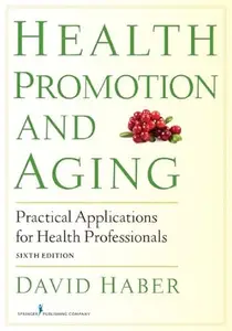Health Promotion and Aging (6th Edition)