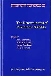 The Determinants of Diachronic Stability