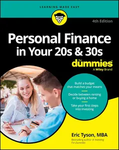 Personal Finance in Your 20s & 30s For Dummies, 4th Edition