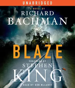 Blaze: A Novel