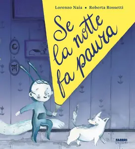 Lorenzo Naia - Se la notte fa paura