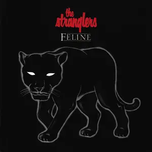 The Stranglers - Feline (Remastered) (1982/2001)