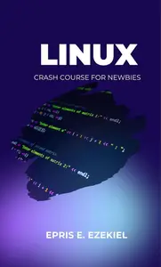 Linux: Crash course for newbies