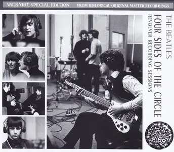 The Beatles - Four Sides of the Circle: Revolver Recording Sessions (2018)