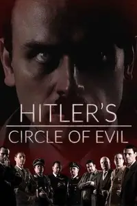 Hitler's Circle of Evil S01E03