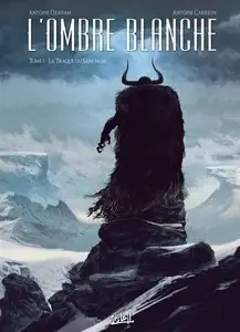 L'ombre blanche - Tome 1 - La traque du Sans-Nom