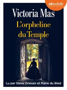 Victoria Mas, "L'orpheline du Temple"