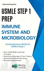 USMLE Step 1 Prep: Immune System and Microbiology: Comprehensive MCQs for USMLE Step 1