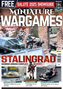 Miniature Wargames - April 2025