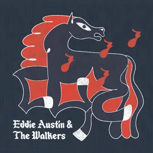 Eddie Austin & The Walkers - Eddie Austin & The Walkers (2024) [Official Digital Download]