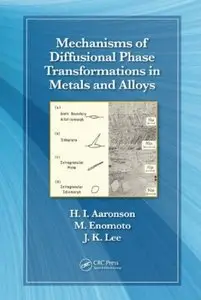 Mechanisms of Diffusional Phase Transformations in Metals and Alloys [Repost]