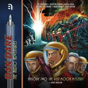 «Dan Dare - The Red Moon Mystery» by James Swallow