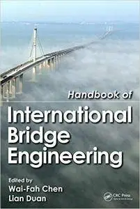 Handbook of International Bridge Engineering (Repost)