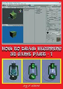 HOW TO DRAW BEGINNING 3D GAME PART – 1: The Market For Multi-Platform Games