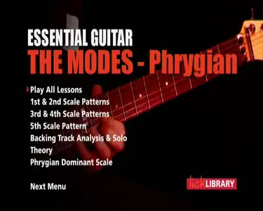 Lick Library - Essential Guitar - The Modes: The Phrygian Mode [repost]