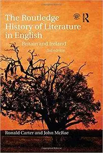 The Routledge History of Literature in English: Britain and Ireland, 3rd Edition