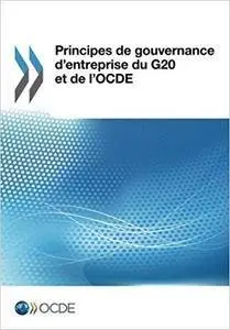 Principes de gouvernance d'entreprise du G20 et de l'OCDE